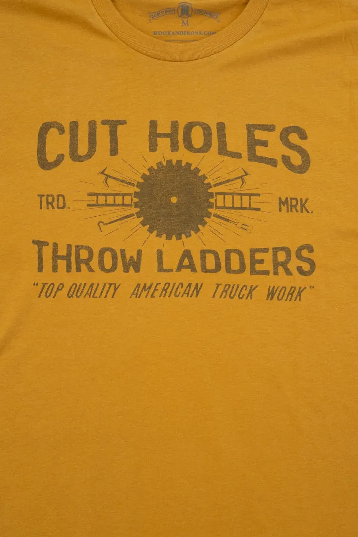 Cut Holes, Throw Ladders - Antique Gold Tee